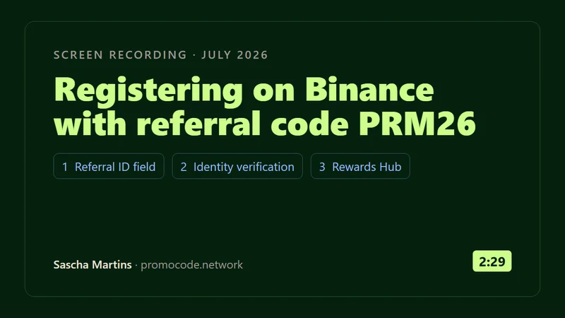 Title card of the screen recording: registering on Binance with referral code PRM26, 2 minutes 29 seconds